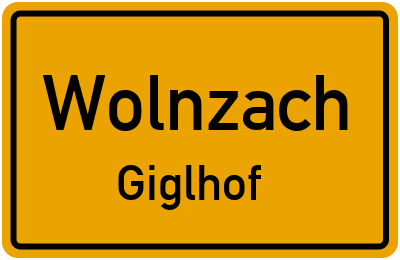 Ortsschild Wolnzach Giglhof