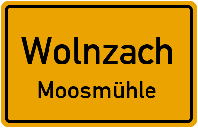 Ortsschild Wolnzach Moosmühle