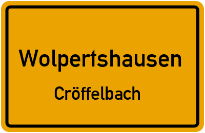 Ortsschild Wolpertshausen Cröffelbach