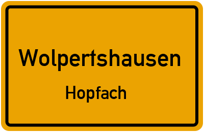 Ortsschild Wolpertshausen Hopfach