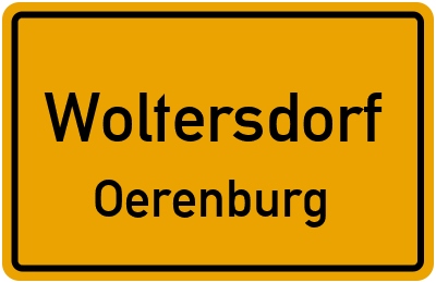 Ortsschild Woltersdorf Oerenburg