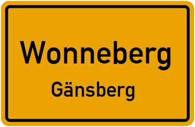 Ortsschild Wonneberg Gänsberg
