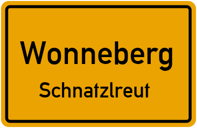 Ortsschild Wonneberg Schnatzlreut