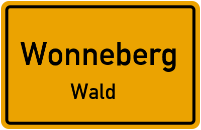 Ortsschild Wonneberg Wald