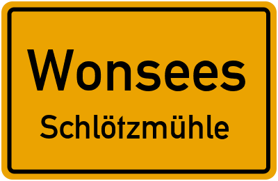 Straßenverzeichnis Wonsees Schlötzmühle