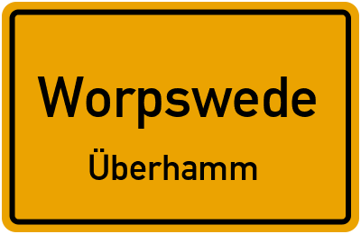Straßenverzeichnis Worpswede Überhamm