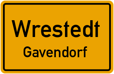 Ortsschild Wrestedt Gavendorf