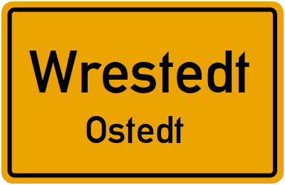 Ortsschild Wrestedt Ostedt