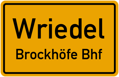 Ortsschild Wriedel Brockhöfe Bhf