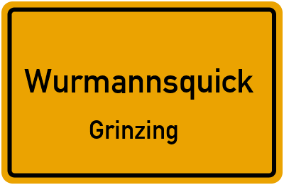 Ortsschild Wurmannsquick Grinzing