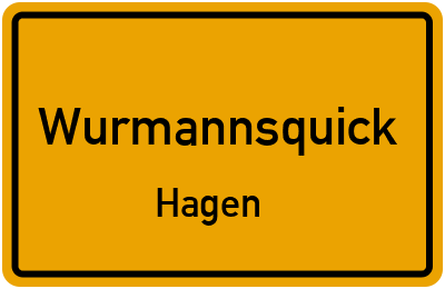 Ortsschild Wurmannsquick Hagen