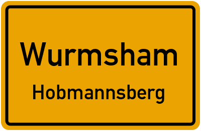 Ortsschild Wurmsham Hobmannsberg