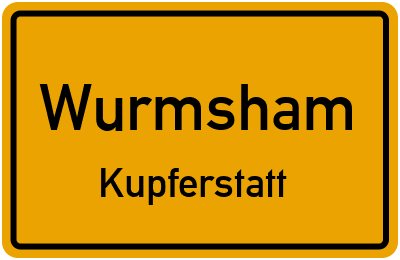 Ortsschild Wurmsham Kupferstatt