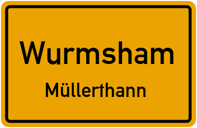 Ortsschild Wurmsham Müllerthann