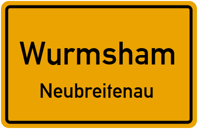 Ortsschild Wurmsham Neubreitenau