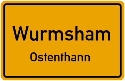 Ortsschild Wurmsham Ostenthann