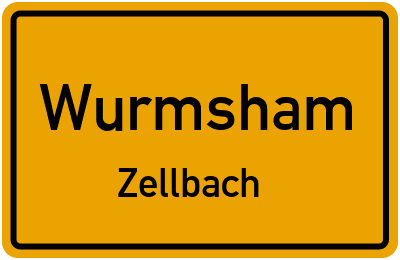 Ortsschild Wurmsham Zellbach
