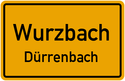 Straßenverzeichnis Wurzbach Dürrenbach