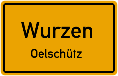 Straßenverzeichnis Wurzen Oelschütz