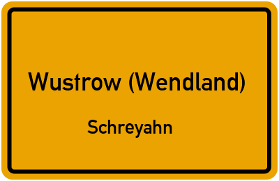 Straßenverzeichnis Wustrow (Wendland) Schreyahn