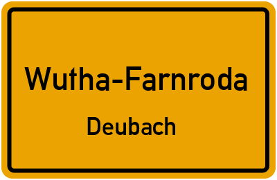 Straßenverzeichnis Wutha-Farnroda Deubach