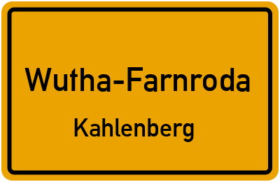 Ortsschild Wutha-Farnroda Kahlenberg