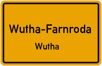 Straßenverzeichnis Wutha-Farnroda Wutha