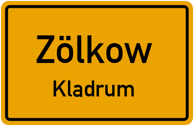 Straßenverzeichnis Zölkow Kladrum