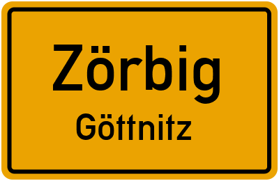 Ortsschild Zörbig Göttnitz