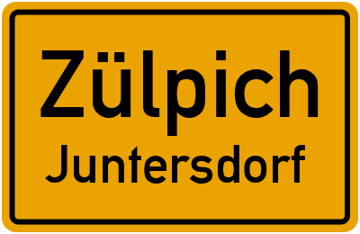 Ortsschild Zülpich Juntersdorf