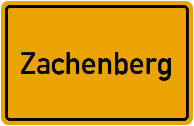 Ortsschild von Gemeinde Zachenberg in Bayern