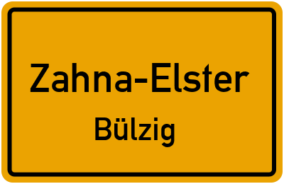 Ortsschild Zahna-Elster Bülzig