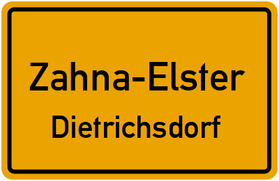Ortsschild Zahna-Elster Dietrichsdorf
