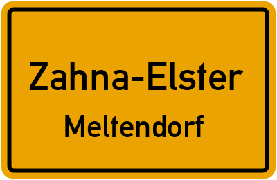 Ortsschild Zahna-Elster Meltendorf