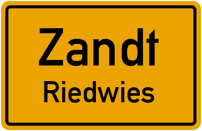 Ortsschild Zandt Riedwies