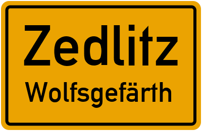 Straßenverzeichnis Zedlitz Wolfsgefärth