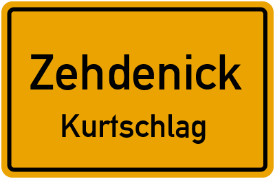 Ortsschild Zehdenick Kurtschlag