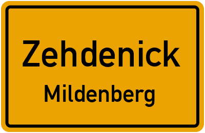 Ortsschild Zehdenick Mildenberg