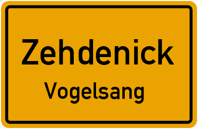 Ortsschild Zehdenick Vogelsang