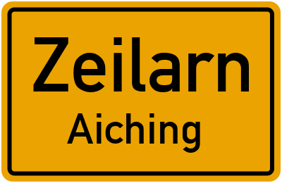 Straßenverzeichnis Zeilarn Aiching