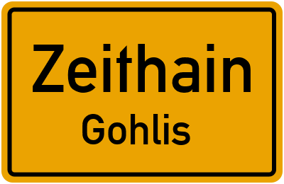 Ortsschild Zeithain Gohlis