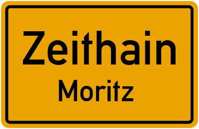 Ortsschild Zeithain Moritz