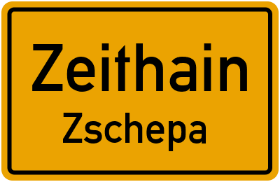 Ortsschild Zeithain Zschepa
