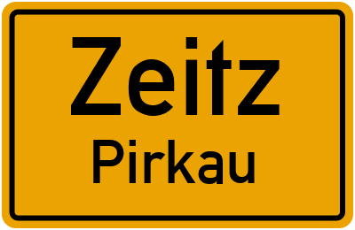 Ortsschild Zeitz Pirkau