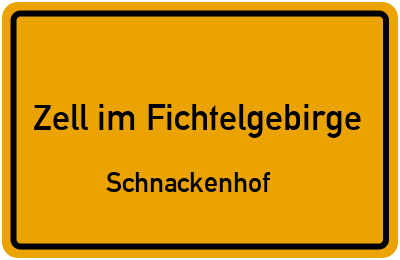 Straßenverzeichnis Zell im Fichtelgebirge Schnackenhof