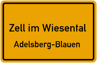Straßenverzeichnis Zell im Wiesental Adelsberg-Blauen