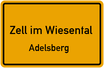 Ortsschild Zell im Wiesental Adelsberg