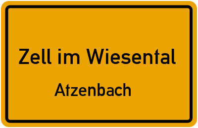 Ortsschild Zell im Wiesental Atzenbach