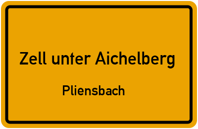 Ortsschild Zell unter Aichelberg Pliensbach