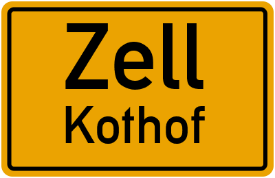 Ortsschild Zell Kothof